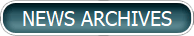   NEWS ARCHIVES  